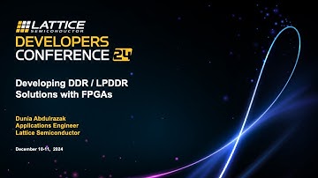 LDC24 - Developing DDR/LPDDR Solutions with FPGAs