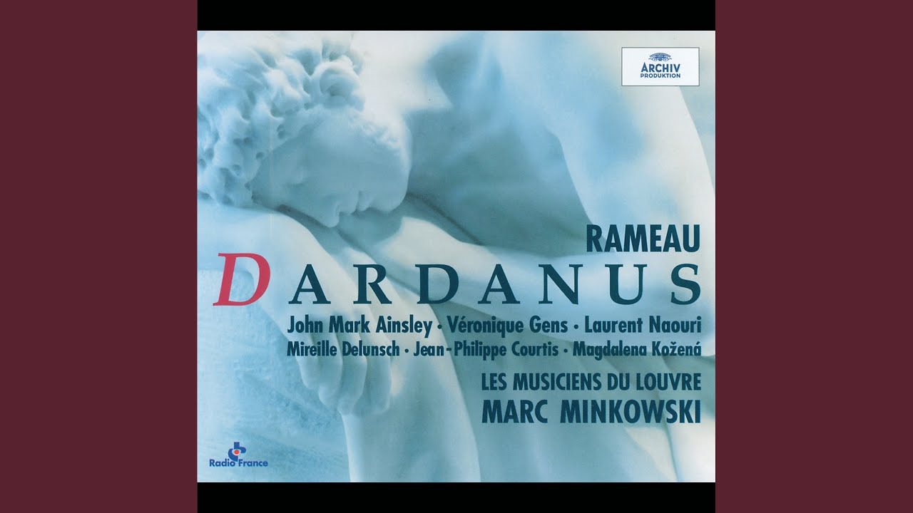 Regardez Rameau: Dardanus: Overture sur YouTube Regardez Rameau: Dardanus: Overture sur YouTube