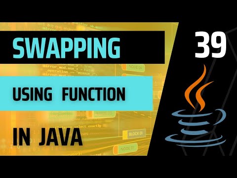 Java 39 • Swapping of two numbers using function in Java • Alpha Batch Class Problems