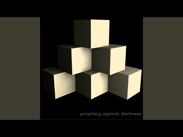 Prophecy Against Darkness