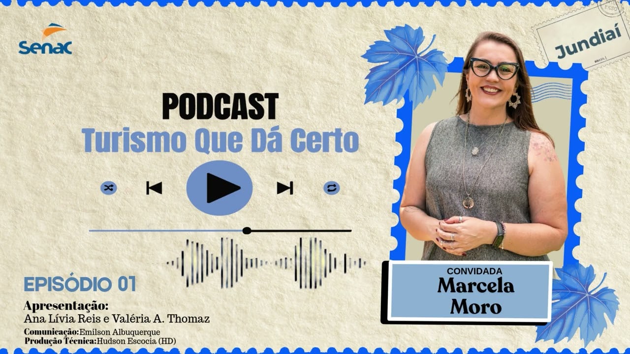 Turismo Que Dá Certo | EP.01 – Festa da Uva e o Turismo em Jundiaí | Senac São Paulo