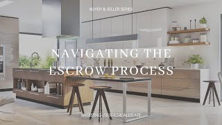 Navigating the Escrow Process