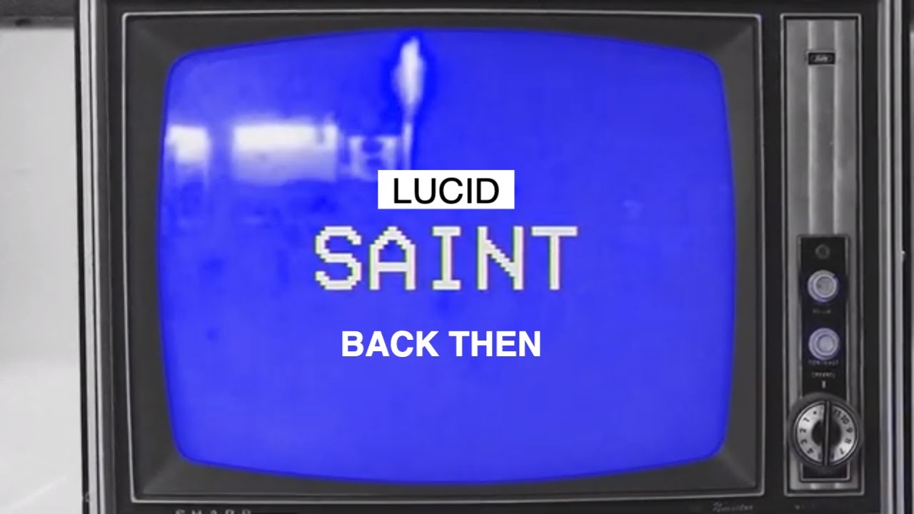 Watch SAINT - Back Then (Lyric Video) on YouTube Watch SAINT - Back Then (Lyric Video) on YouTube
