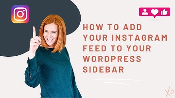 How to add your Instagram Feed to your WordPress sidebar