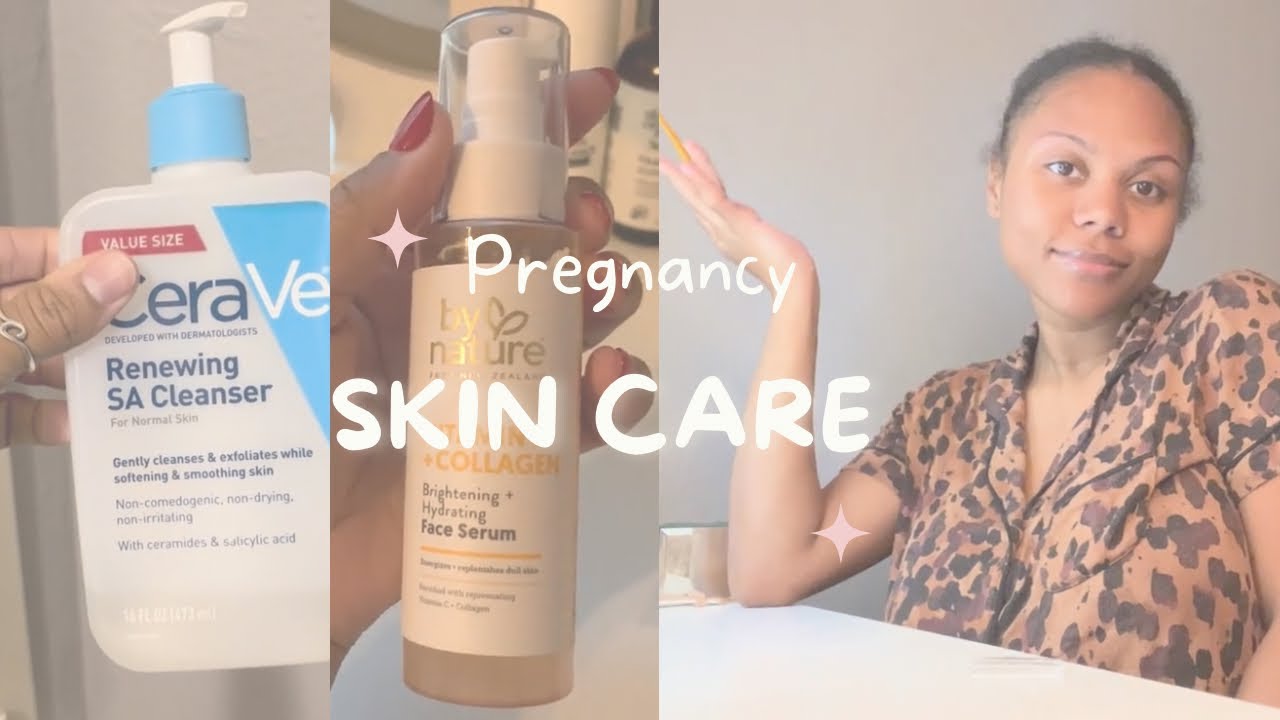 My Skincare Routine During Pregnancy YouTube