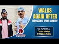 68 year old Overcomes Chronic Pain | Walks Again After Endoscopic Spine Surgery | Spine Masters