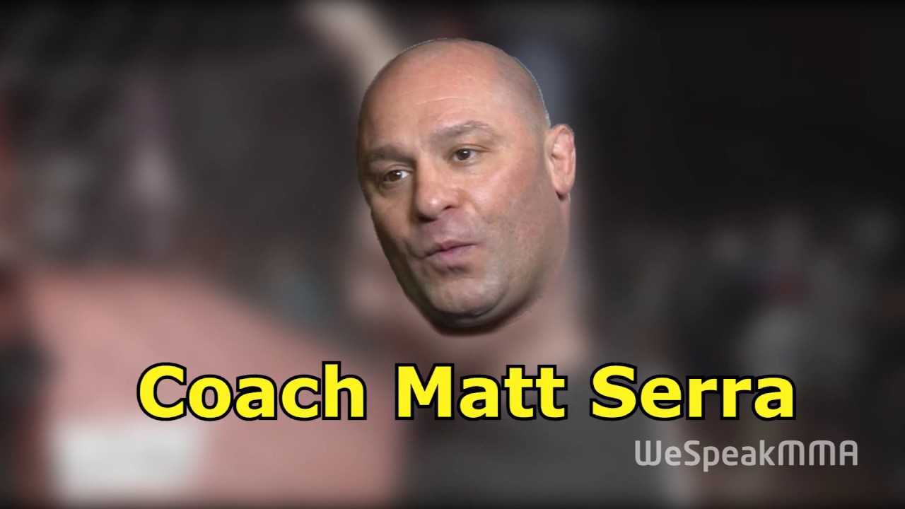 Matt Serra the Greatest MMA Coach YouTube