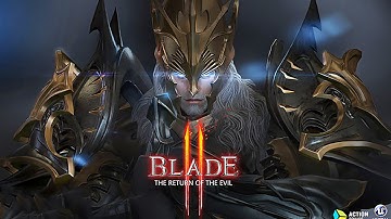 Blade 2 블레이드2   ٍSECOND Trailer (Unreal Engine 4) Mobile Android/IOS