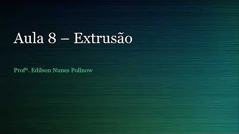 Por que na maioria dos materiais a extrusão é feita a quente?