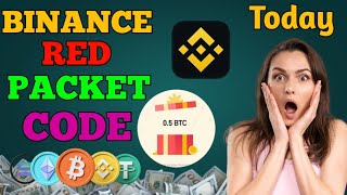 Red Packet Code In Binance Today || Red Packet Code BTC, BNB, USDT, BTTC || Binance Red Packet Code 