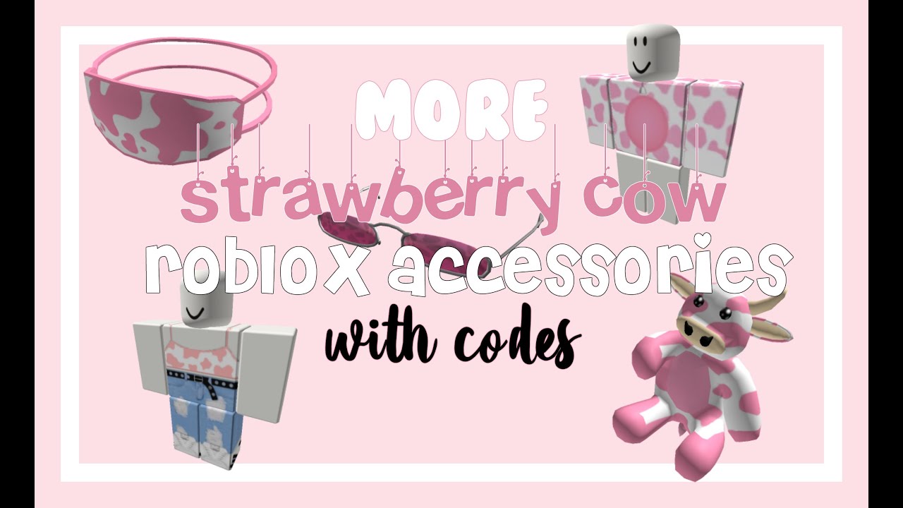 Roblox Accessories Codes Strawberry Cow Youtube - pink strawberry cow roblox logo