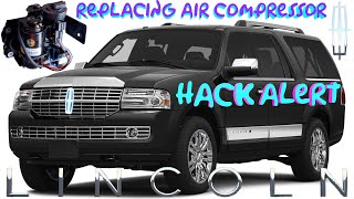 Replacing the Air Suspension Compressor in my Lincoln Navigator (Ford Expedition) ‍ (HACKS!)
