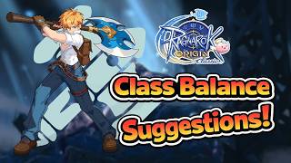 Ragnarok Origin Classic: Suggestions for Class Balance!
