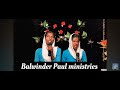 Hamdosana hamdosana worship song balwinder paul ministries