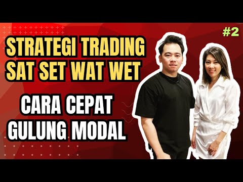 MODAL CEPAT TUMBUH!! BONGKAR STRATEGI TRADING CUAN SAT SET SAAT MARKET SIDEWAYS WITH TRADER PRO #2