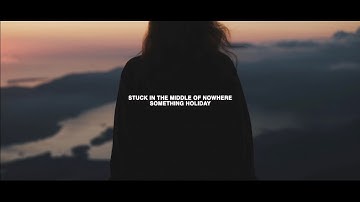 Something Holiday - Stuck in the Middle of Nowhere (Official Lyric Video)
