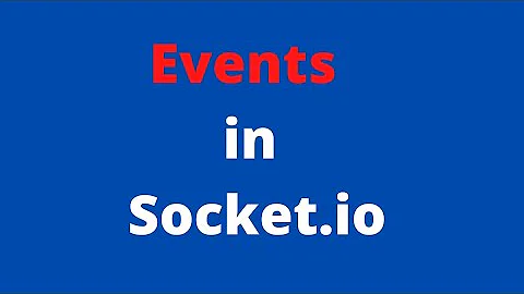 All about Node js Socket.io  Clients-Server Events , emit events