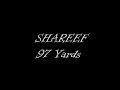 SHAREEF - 97 Yards (Audio)