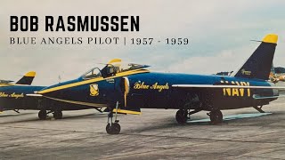 Blue Angels Pilot: Robert 'Bob' Rasmussen | 1957  1959