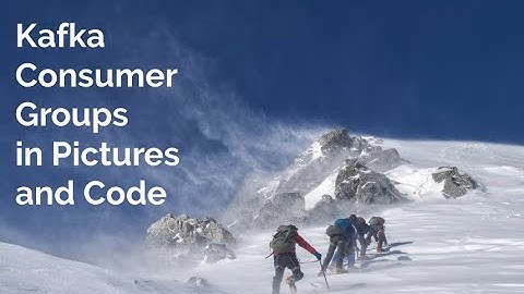 Kafka Consumer Groups Examples