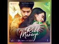 RAB MANAYA KARAN SEHMBI NEHA THAKUR NEW SONG 2021 mp3