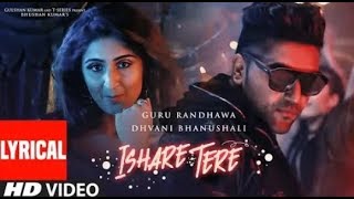 Lyrical Video:Ishare Tere Song|Guru Randhawa,Davani Bhanushali | DirectorGifty | Bhusham Kumar screenshot 5