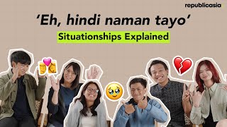 SITUATIONSHIPS EXPLAINED | Exclusive Interview | RepublicAsia