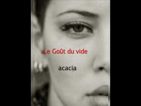 - le goût du vide -  acacia blues - 