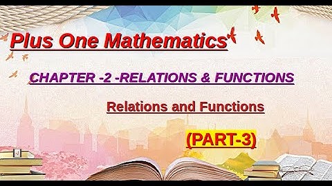 Relations and Functions Part 3