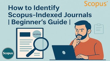 How to Identify Scopus-Indexed Journals | #Beginner’s Guide# | #Tamil#