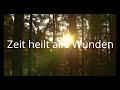 Zeit heilt alle Wunden - [ Geschichten &amp; Poesie ] - Amdisia