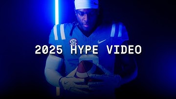 2025 Ole Miss Football Pre-Season Hype Video