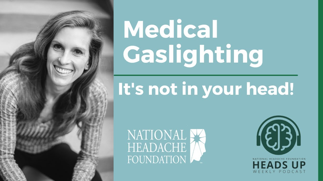 Medical Gaslighting - It's not in your head!