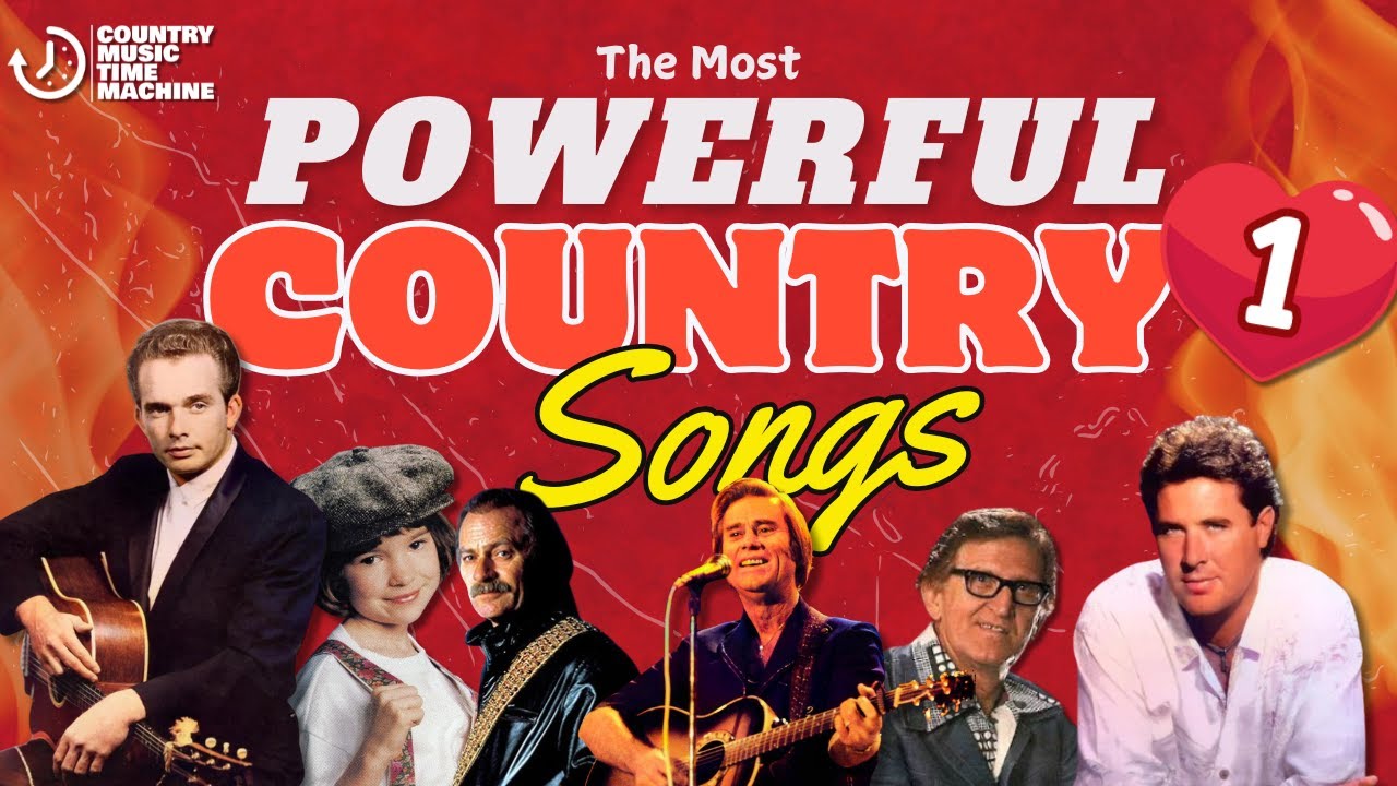 Powerful Country Songs 1