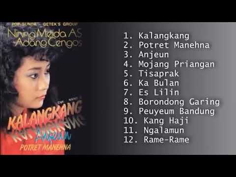 KALANGKANG Full Album   Nining Meida AS dan Adang Cengos