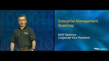 MMS 2004 - [Keynote] Enterprise Management Roadmap - Kirill Tatarinov - 2004/03