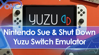 Nintendo sue and shut down Yuzu Switch Emulator, devs to pay $2.4 million in settlement