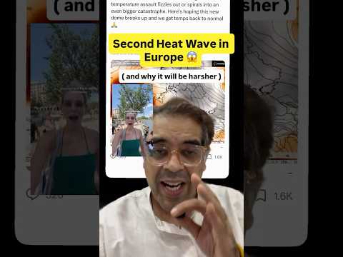 Second Heat Wave warning in Europe.. And why it might be harsher 😱