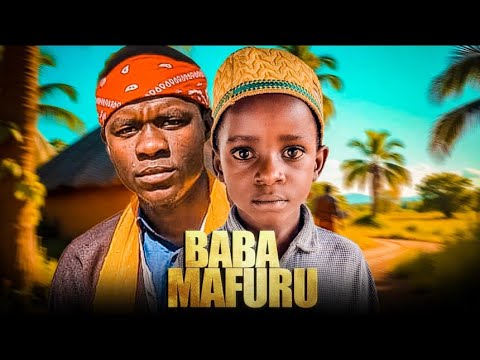 BABA MAFURU FULL MOVIE