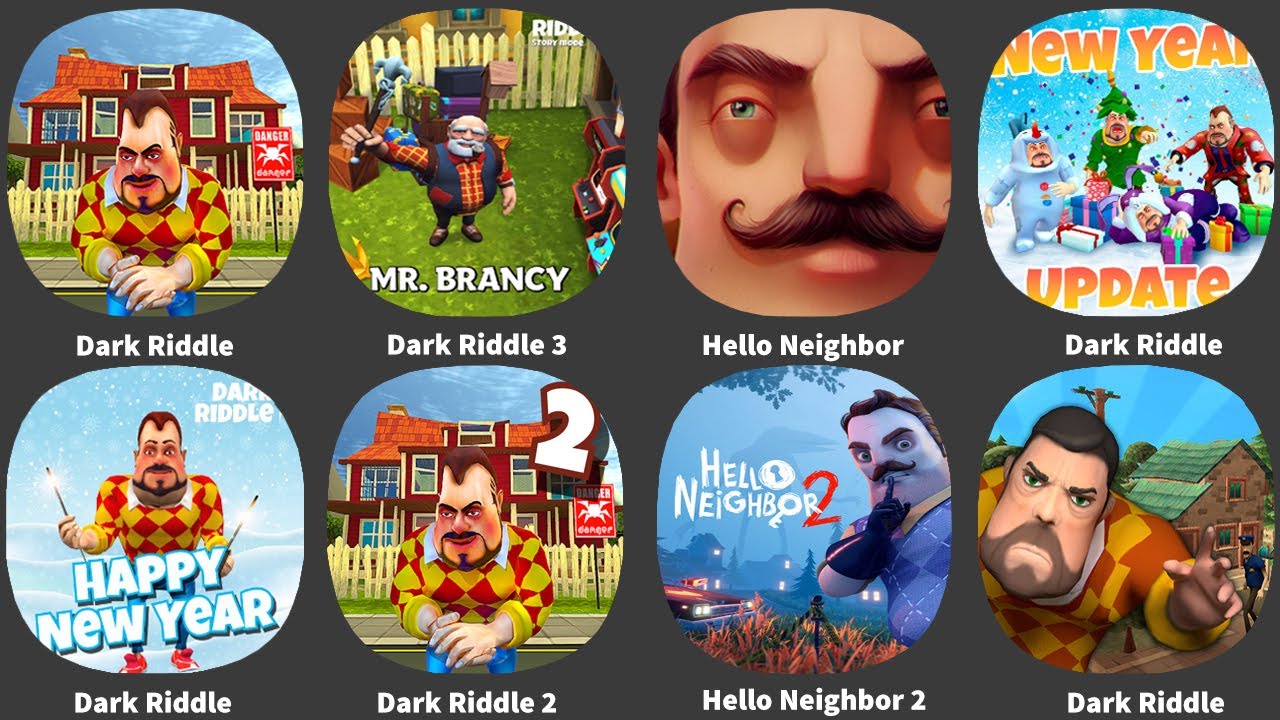 Dark Riddle_Dark Riddle 2_Dark Riddle 3_Hello Neighbor 2_Hello Neighbor ...