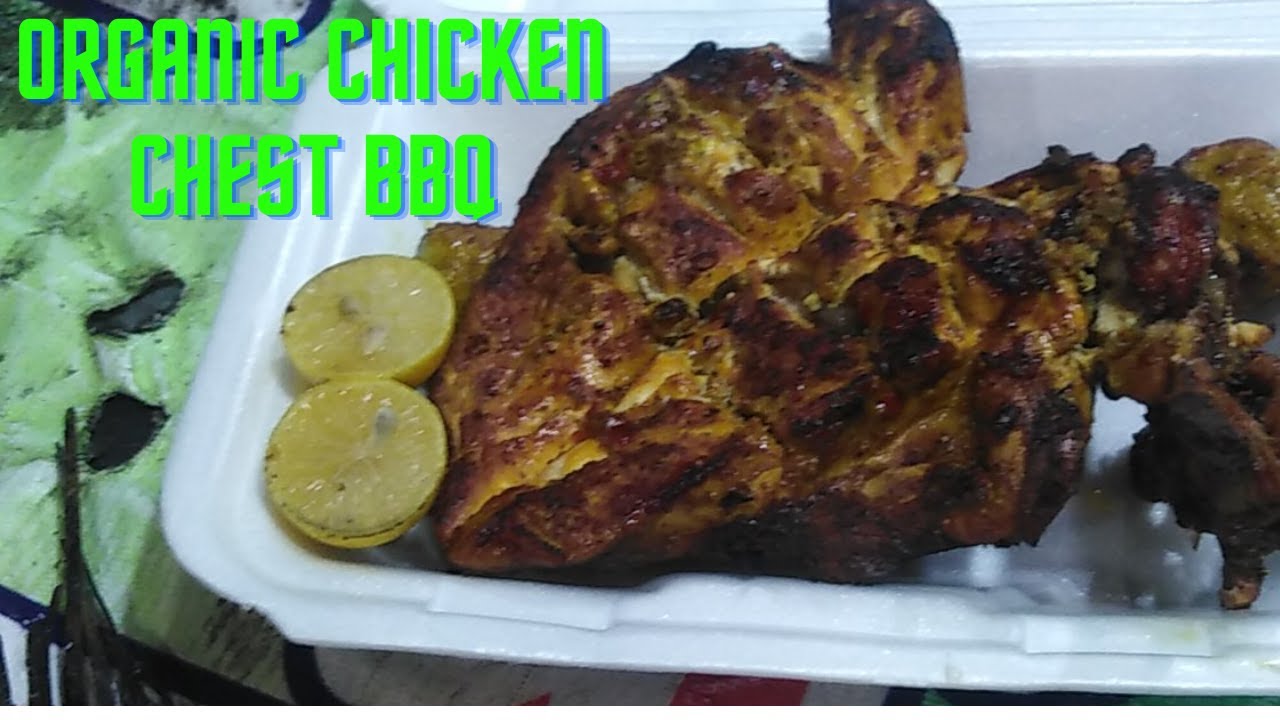 Organic Chicken Chest BBQ YouTube