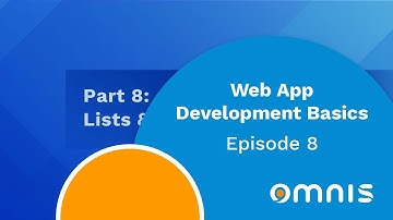 Lists & Rows: Episode 8 of the series Web App Development Basics with Omnis Studio