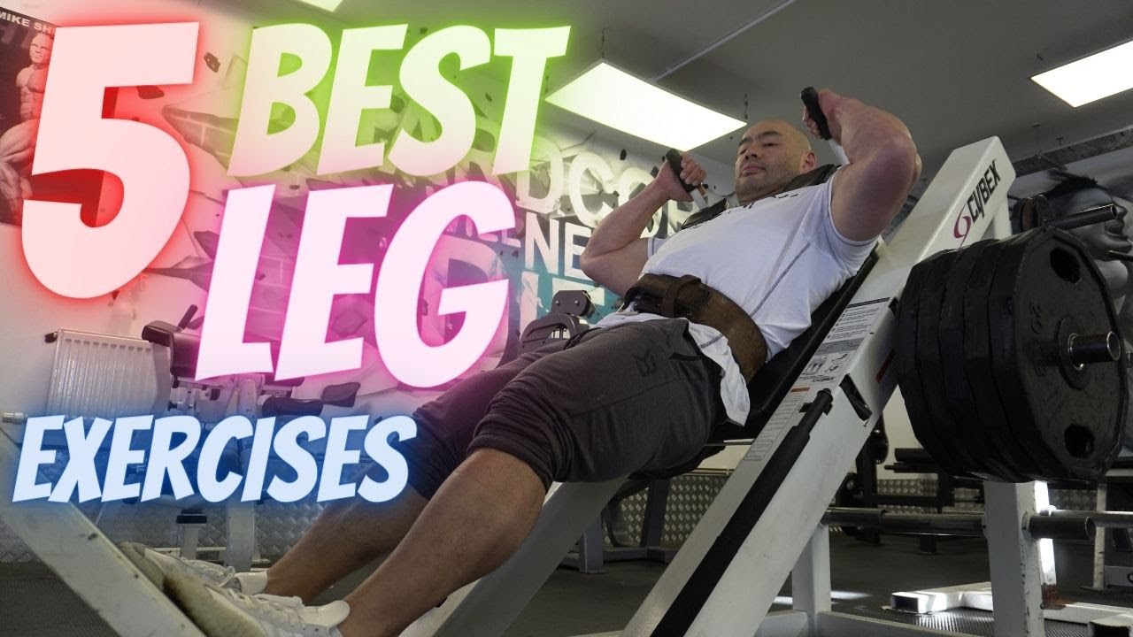 TOP 5 BEST LEG EXERCISES How To Build Bigger Quads Ultimate Fitness