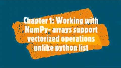 Chapter 1: Working with NumPy-vectorized operation on array