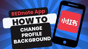 REDnote App - How to Change Profile Background