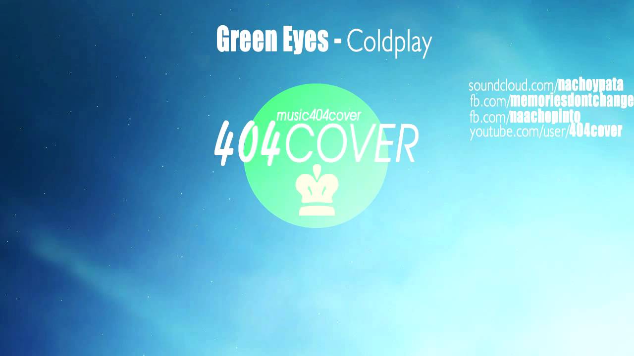 Green Eyes Coldplay (Cover) YouTube
