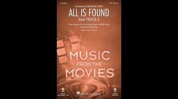 All Is Found (from Frozen II) (SAB Choir) - Arranged by Mark Brymer