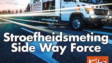 Stroefheid asfalt & beton meten 2.0 Sideway force