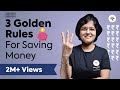 3 golden rules for saving money in 2021  ca rachana ranade