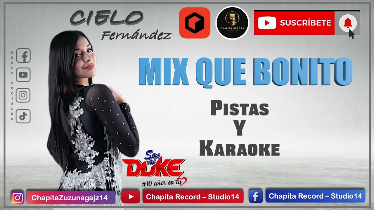 MIX QUE BONITO - SON DEL DUKE - PISTAS Y KARAOKE 🎤